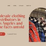 wholesale-clothing-distributors-in-los-angeles-and-some-facts-untold